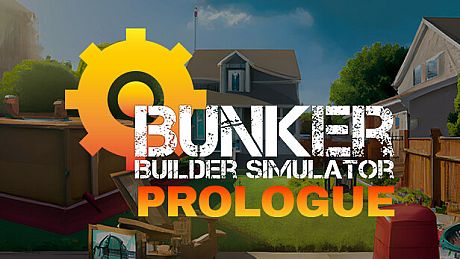 Bunker Builder Simulator: Prologue Game