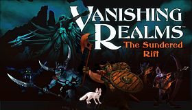 Vanishing Realms: The Sundered Rift