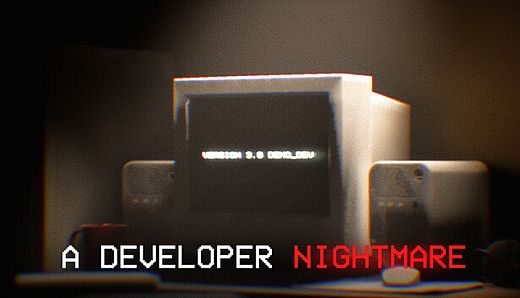 A Developer Nightmare