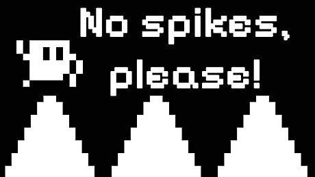 No spikes, please! Game