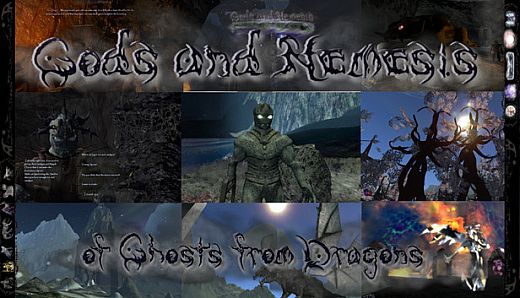 Gods and Nemesis: of Ghosts from Dragons