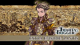 Trinity Trigger - Extra Episode: Zantis