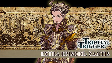 Trinity Trigger - Extra Episode: Zantis DLC