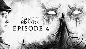 SONG OF HORROR - Episode 4
