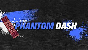 Phantom Dash