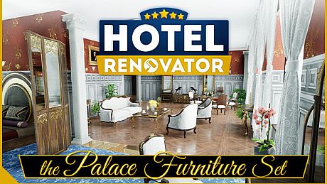 Hotel Renovator - Palace Furniture Set DLC