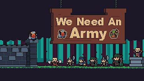 We Need An Army Game