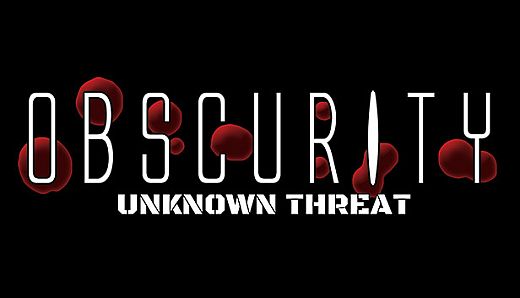 Obscurity: Unknown Threat