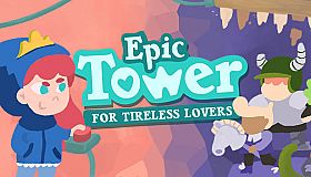 Epic Tower for Tireless Lovers