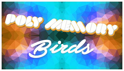 Poly Memory: Birds