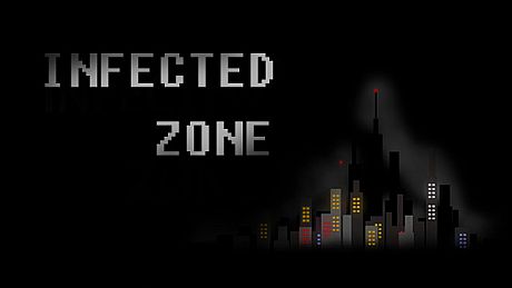 Infected zone 感染之地 Game