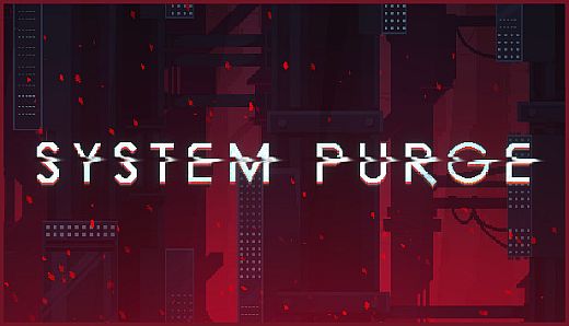 System Purge