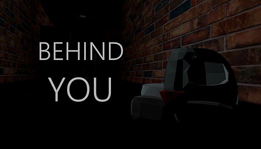 Behind You
