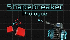 Shapebreaker - Prologue