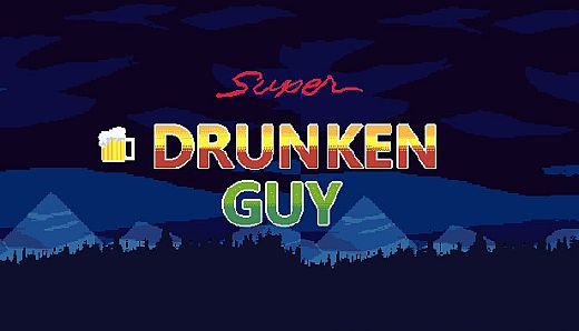 Super Drunken Guy