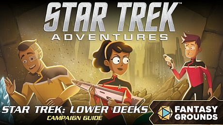 Fantasy Grounds - Star Trek Adventures: Star Trek Lower Decks Campaign Guide DLC