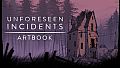 Unforeseen Incidents Artbook