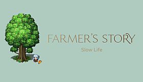 The Farmer's Story of Slow Life