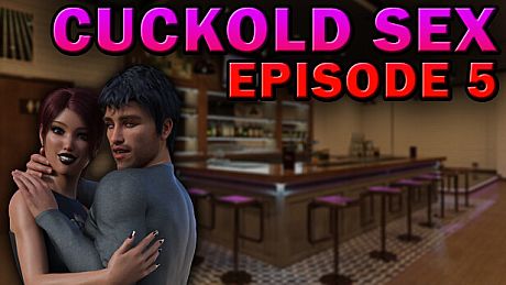 Cuckold Sex - Episode 5