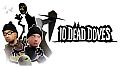10 Dead Doves - Backer Beanie