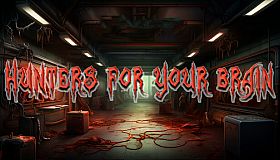 HUNTERS FOR YOUR BRAIN