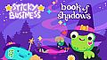 Sticky Business: Book of Shadows