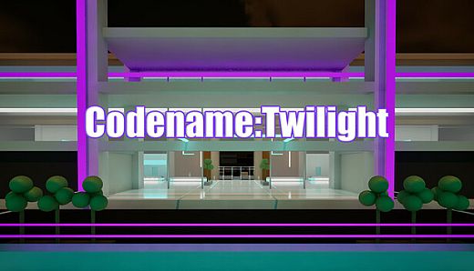 Codename:Twilight
