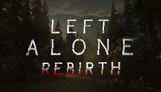 Left Alone: Rebirth