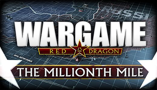 Wargame: Red Dragon - The Millionth Mile