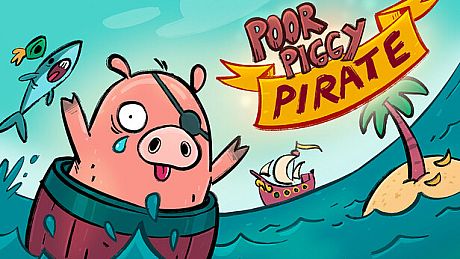 Poor Piggy Pirate Game
