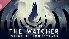 Rain World: The Watcher - Soundtrack