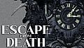 Escape from Death