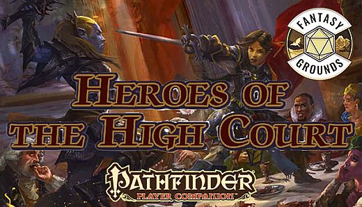 Fantasy Grounds - Pathfinder RPG - Pathfinder Companion: Heroes of the High Court