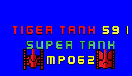 Tiger Tank 59 Ⅰ Super Tank MP062