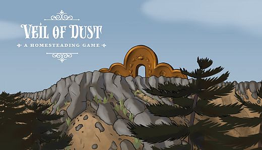 Veil of Dust: A Homesteading Game