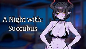A Night With: Succubus