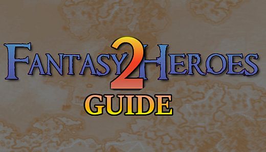Fantasy Heroes 2 Guide