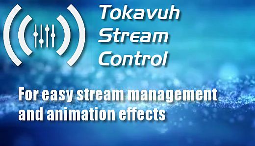 Tokavuh Stream Control