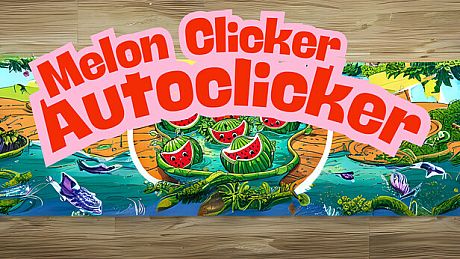 Melon Clicker - Autoclicker ADDON DLC