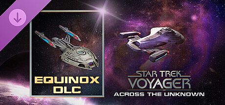 Star Trek: Voyager - Across the Unknown - Equinox DLC DLC