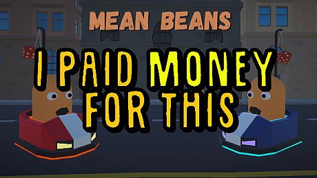 Mean Beans - I Paid Money For This Pack DLC