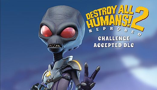 Destroy All Humans! 2 - Reprobed: Challenge Accepted DLC
