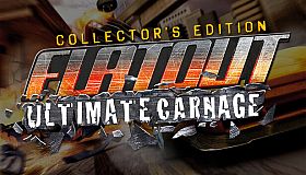 FlatOut: Ultimate Carnage Collector's Edition