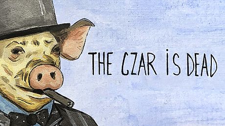 The Czar is Dead