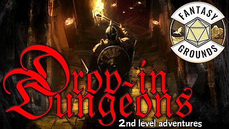 Fantasy Grounds - Drop-in Dungeons: 2nd Level Adventures DLC