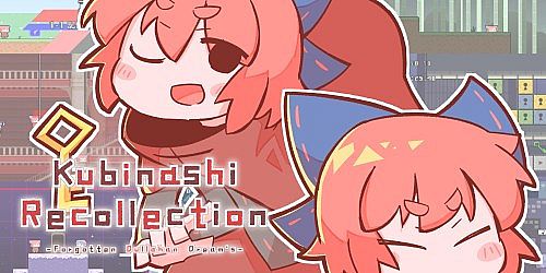 Kubinashi Recollection