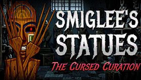 Smiglee's Statues: The Cursed Curation