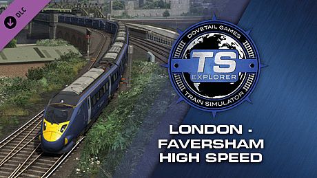 Train Simulator: London-Faversham High Speed Route Add-On DLC
