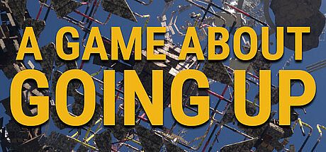 A Game About Going Up Game