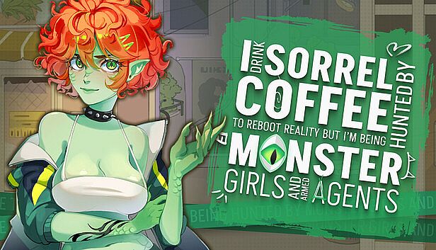 Buy I drink Sorrel Coffee to reboot reality, but I'm being hunted by Monster Girls and armed agents